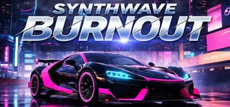 Synthwave Burnout (2025) Update v20260805
