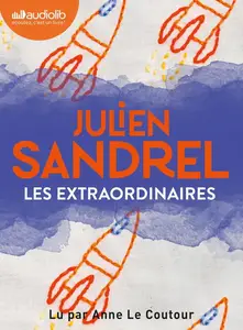 Julien Sandrel, "Les extraordinaires"