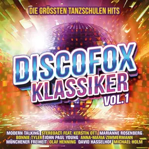 VA - Discofox Klassiker Vol. 1 – Die größten Tanzschulen Hits (2024)