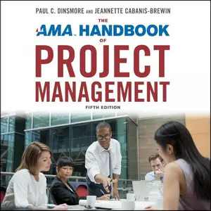 The AMA Handbook of Project Management, Fifth Edition