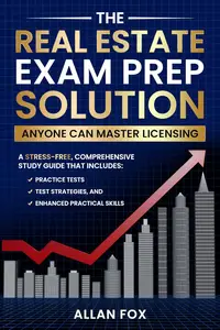 The Real Estate Exam Prep Solution