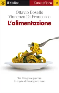 L'alimentazione - Ottavio Bosello & Vincenzo Di Francesco