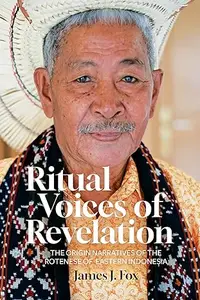 Ritual Voices of Revelation: The Origin Narratives of the Rotenese of Eastern Indonesia