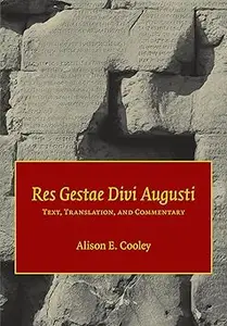 Res Gestae Divi Augusti: Text, Translation, and Commentary