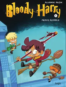 Bloody Harry - Tome 4 - Méfaits Accomplis