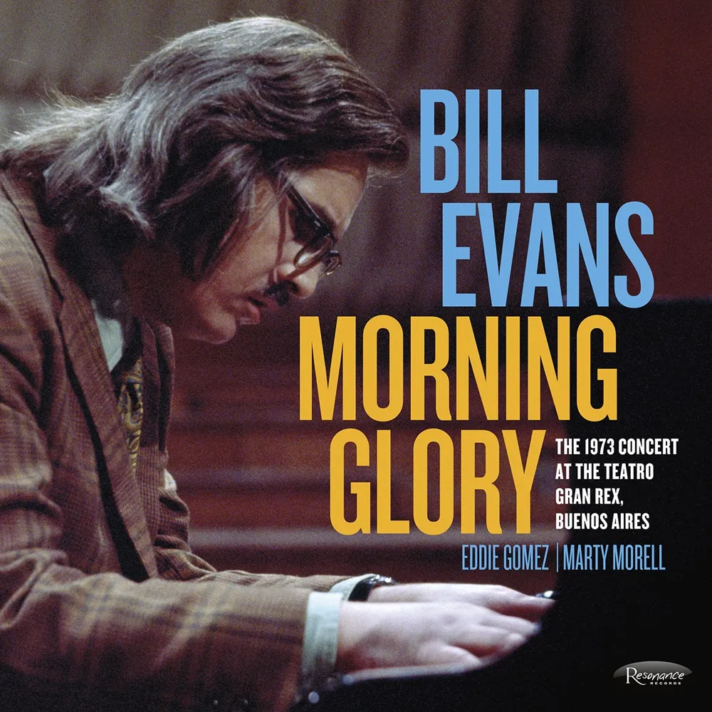 Bill Evans, Eddie Gomez & Marty Morell - Morning Glory: The 1973 Concert at the Teatro Gran Rex, Buenos Aires (2022)