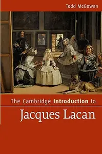 The Cambridge Introduction to Jacques Lacan
