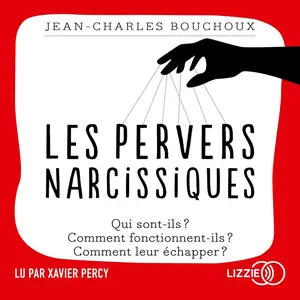 Jean-Charles Bouchoux, "Les pervers narcissiques"