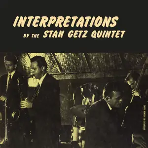 Stan Getz - Interpretations By The Stan Getz Quintet (1954/2021) [Official Digital Download 24/96]