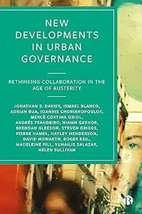 New Developments in Urban Governance: Rethinking Collaboration in the Age of Austerity