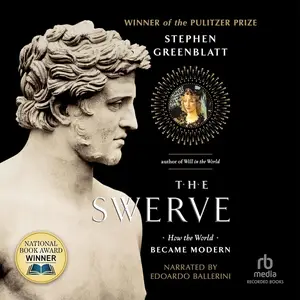 The Swerve: How the World Became Modern
