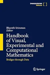 Handbook of Visual, Experimental and Computational Mathematics