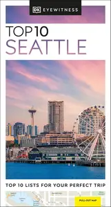 DK Top 10 Seattle (Pocket Travel Guide)