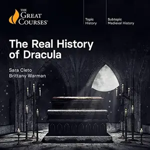 The Real History of Dracula [Audiobook]