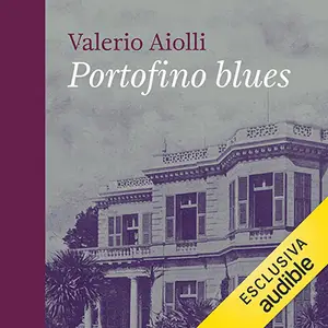 «Portofino Blues (Italian Edition)» by Valerio Aiolli