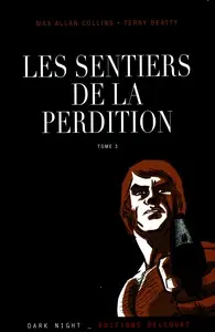 Les sentiers de la perdition - Tome 3 - Retour à Perdition