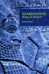 Esarhaddon, King of Assyria