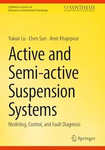 Active and Semi-active Suspension Systems