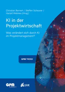 KI in der Projektwirtschaft: Was verändert sich durch KI im Projektmanagement?