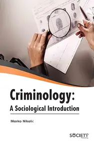 Criminology: A Sociological Introduction