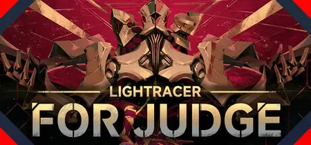 Lightracer For Judge (2025)