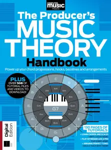 Computer Music Presents - The Producer's Music Theory Handbook - 7th Edition - 20 February 2025