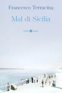 Francesco Terracina - Mal di Sicilia