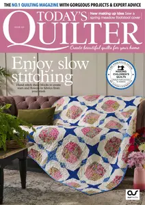 Today's Quilter - Issue 122 2024