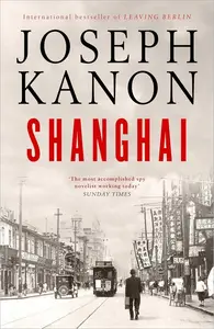 Shanghai: A Novel