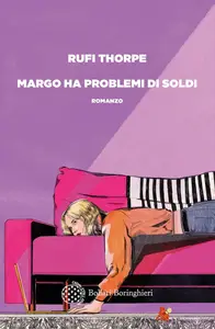 Rufi Thorpe - Margo ha problemi di soldi