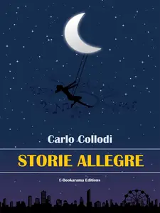 Carlo Collodi - Storie allegre