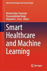 Smart Healthcare and Machine Learning