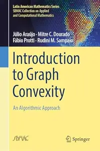 Introduction to Graph Convexity: An Algorithmic Approach
