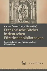 Französische Bücher in deutschen Fürstinnenbibliotheken