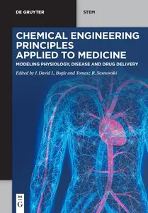 Chemical Engineering Principles Applied to Medicine
