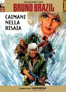 Collana Avventura - Volume 46 - Bruno Brazil 4 - Caimani Nella Risaia - Tempesta Sulle Aleutine
