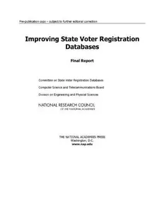 Improving State Voter Registration Databases : Final Report