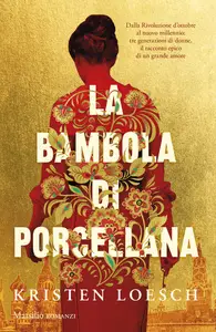 La bambola di porcellana - Kristen Loesch