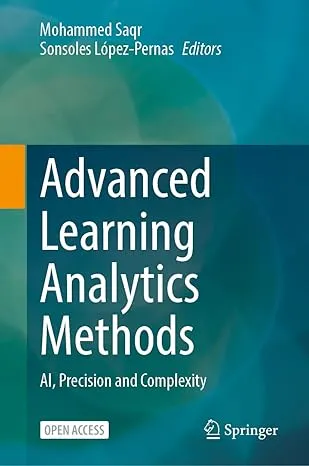 Advanced Learning Analytics Methods: AI, Precision and Complexity