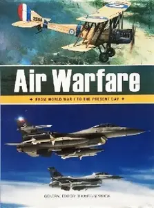 Air Warfare: From World War I to the Present Day (Repost)