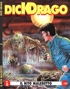 Dick Drago - Volume 5 - Il Rito Maledetto