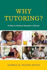 Why Tutoring? : A Way to Achieve Success in School