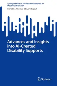 Advances and Insights into AI-Created Disability Supports