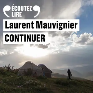 Laurent Mauvignier, "Continuer"