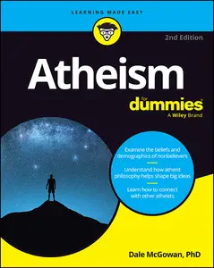 Atheism For Dummies, 2nd Edition