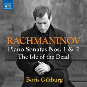 Boris Giltburg - Rachmaninov. Piano Sonatas Nos. 1-2 & The Isle of the Dead (2025) [Official Digital Download 24/192]