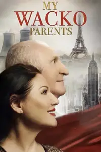 My Wacko Parents (2022) [MultiSubs]