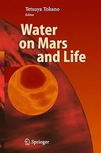 Water on Mars and Life (Repost)