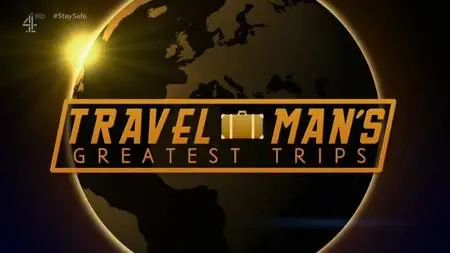 Channel 4 - Travel Man's Greatest Trips (2020)