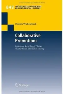 Collaborative Promotions: Optimizing Retail Supply Chains with Upstream Information Sharing (repost)